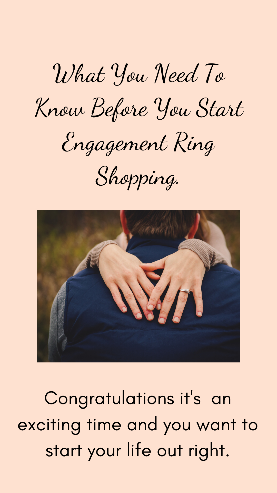 Engagement Ring Shopping What you need to know.